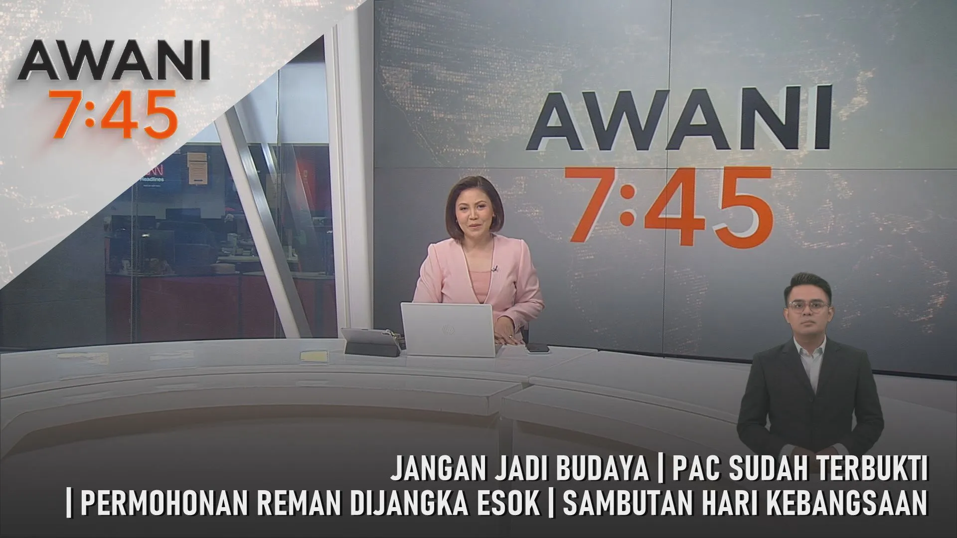 AWANI 7:45 [26/8/2026] – Jangan Jadi Budaya | PAC Sudah Terbukti | Permohonan Reman Dijangka Esok | Sambutan Hari Kebangsaan
