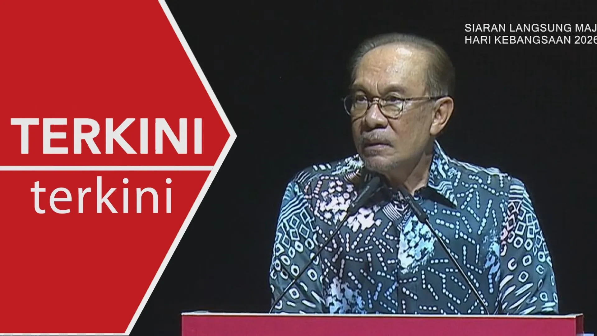 [TERKINI] Amanat Perdana Hari Kebangsaan 2026