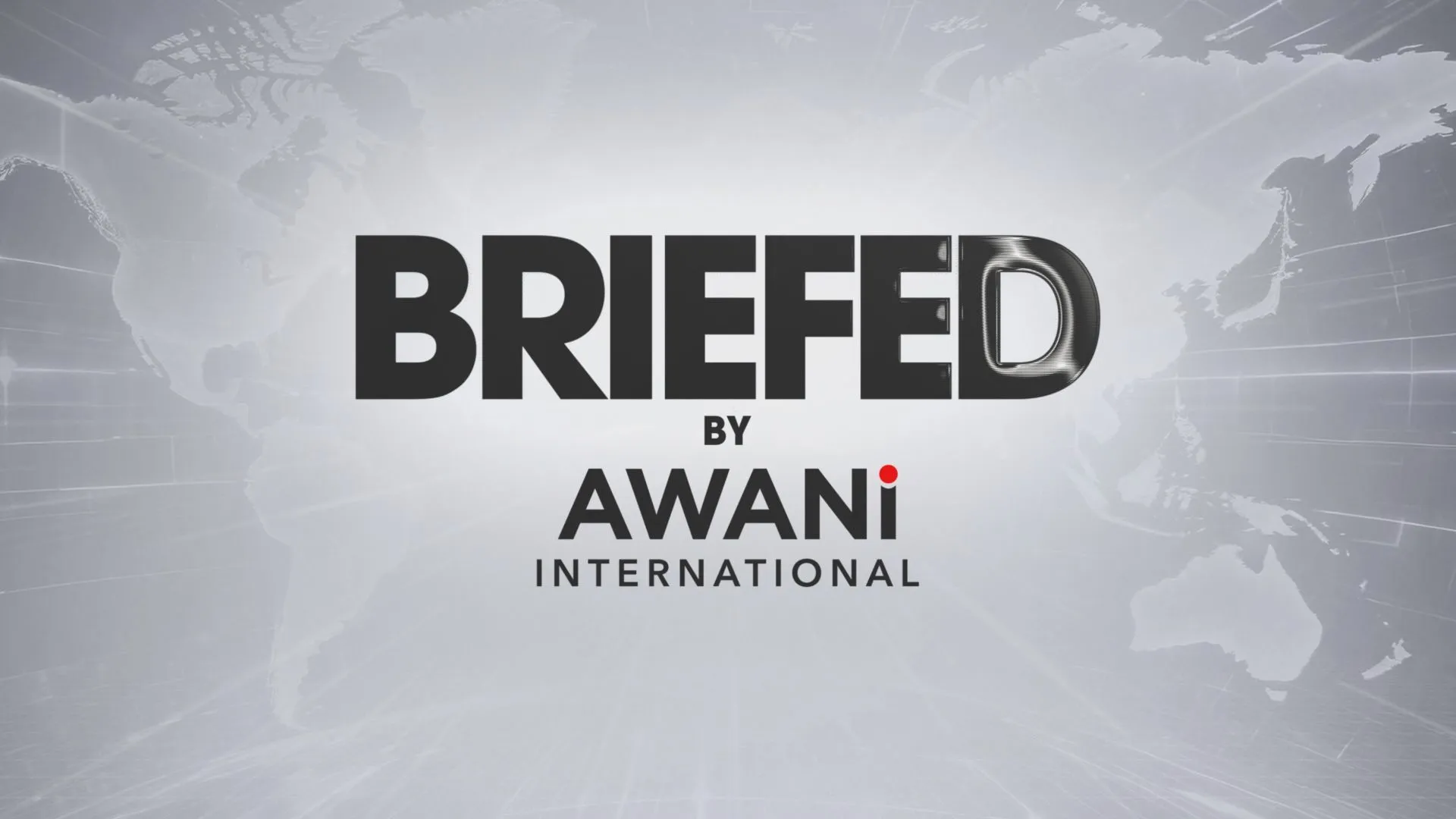 BRIEFED by AWANI International – 31th August 2026