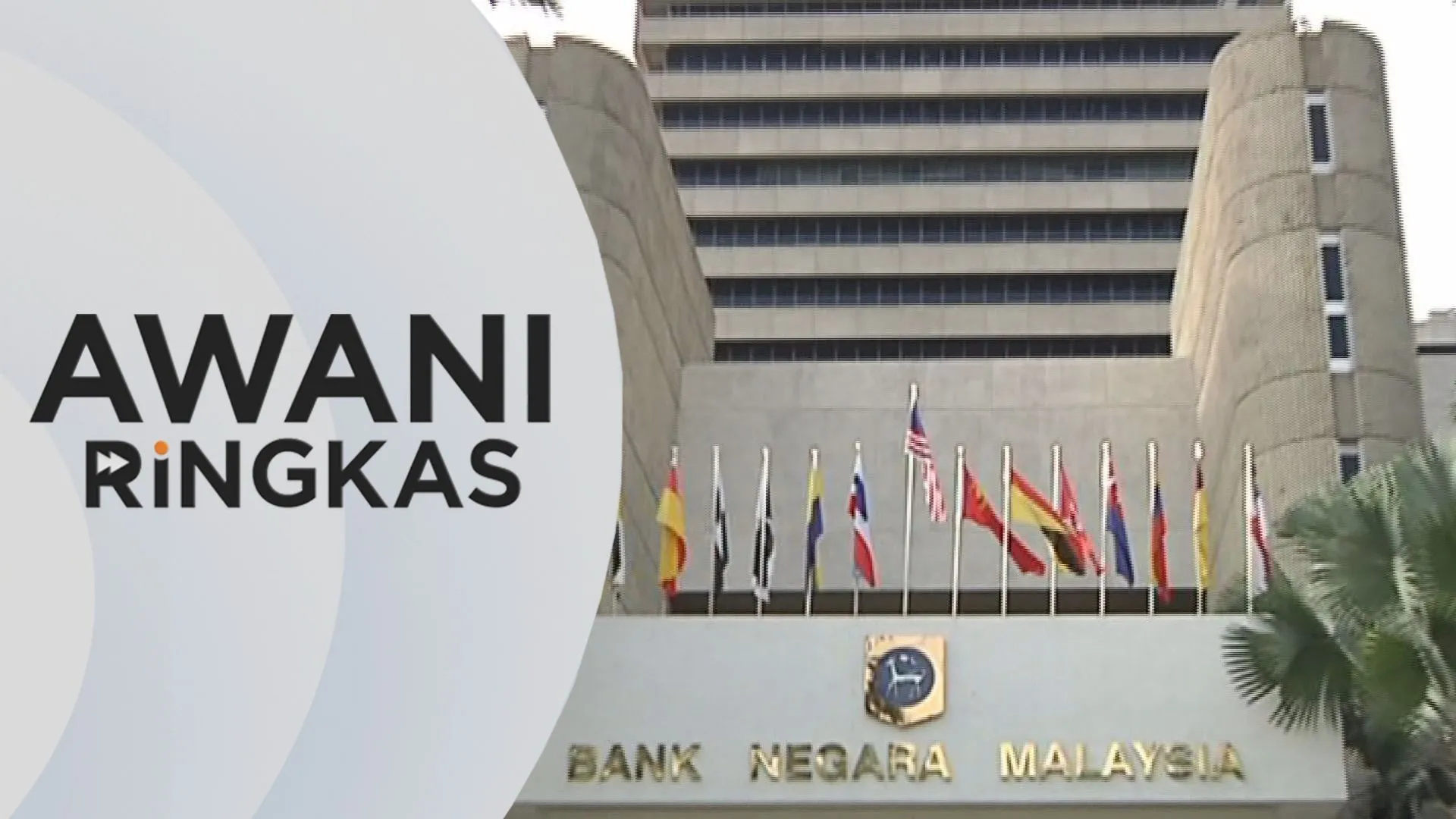 AWANI Ringkas: OPR kekal 2.75% sejak Julai 2025