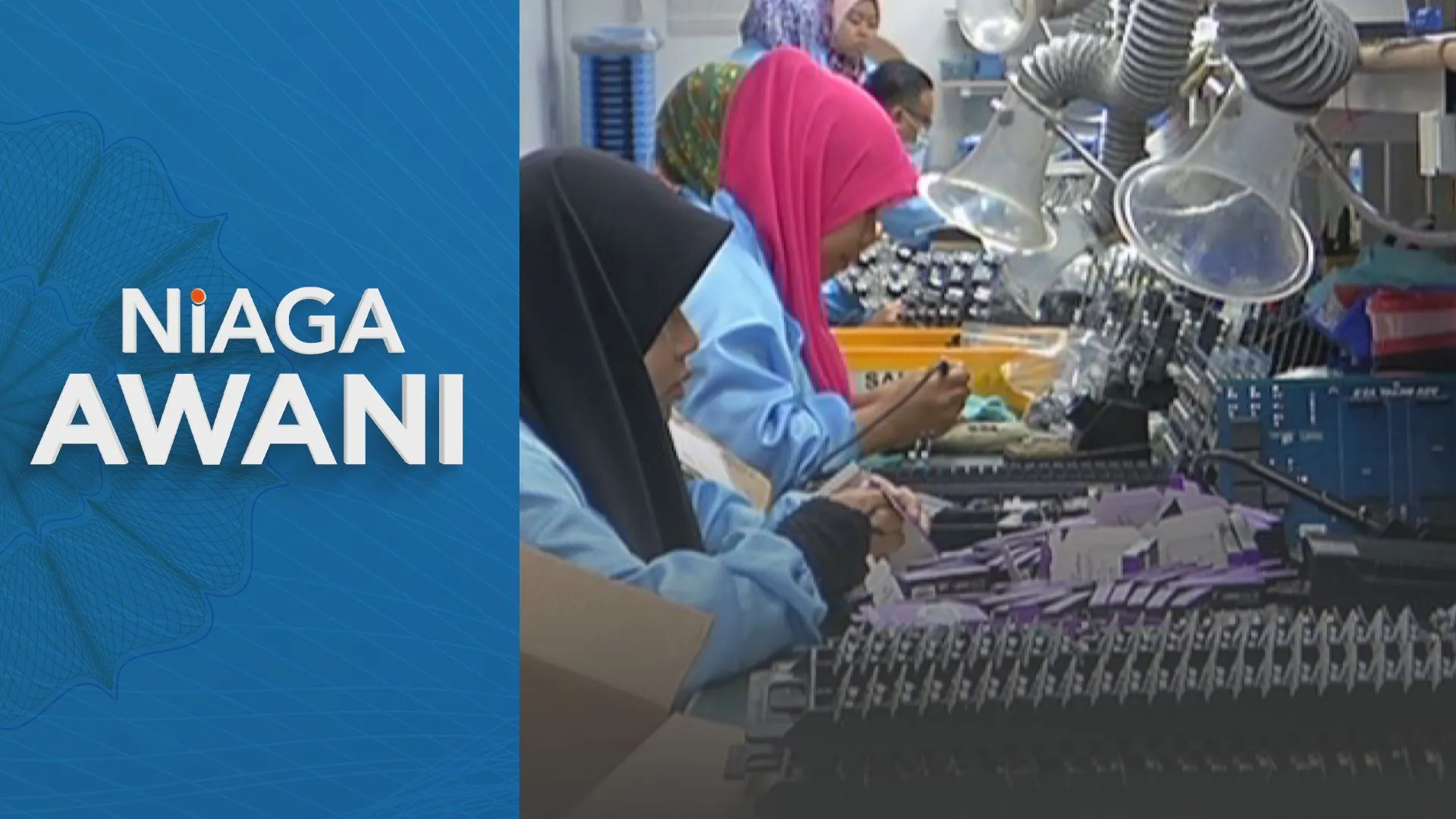 Permintaan global E&E dijangka terus pacu pertumbuhan pembuatan Malaysia