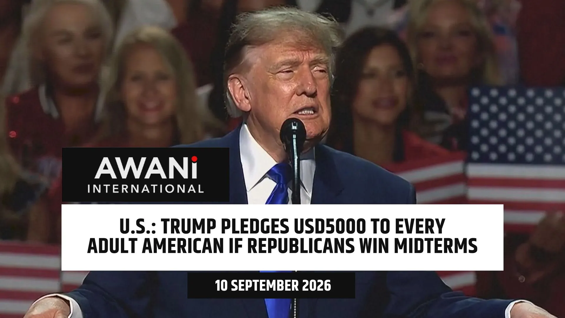 Trump says every adult American would get USD5,000 if Republicans win midterms