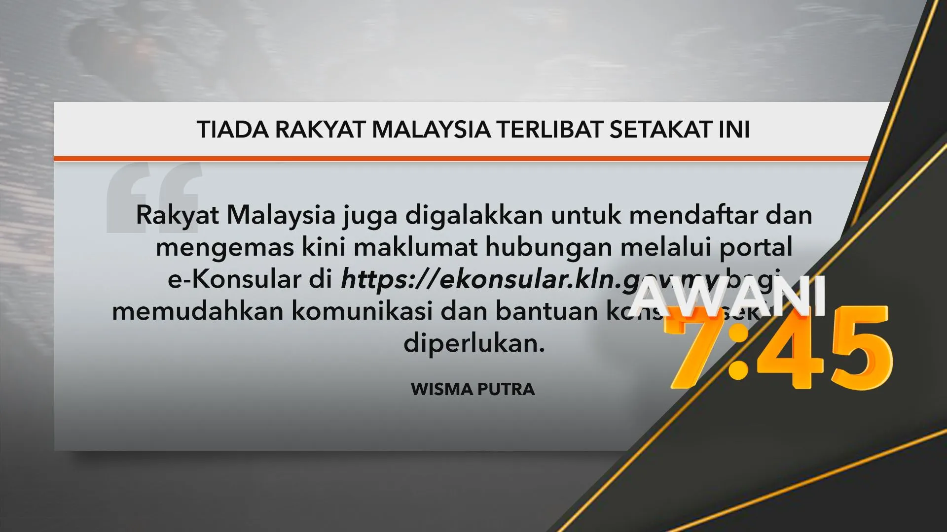 Tiada rakyat Malaysia terlibat setakat ini - Wisma Putra