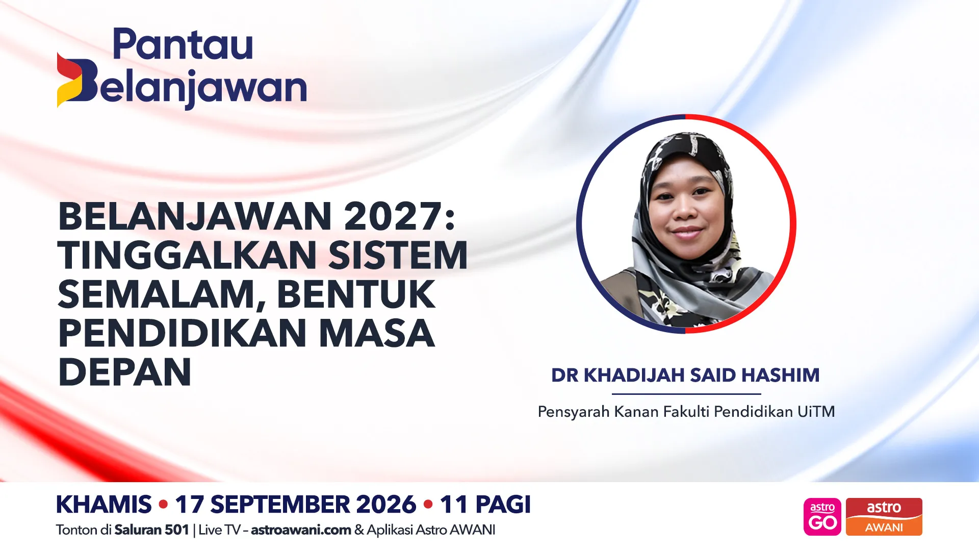 Pantau Belanjawan: Belanjawan 2027 | Tinggalkan sistem semalam, bentuk pendidikan masa depan