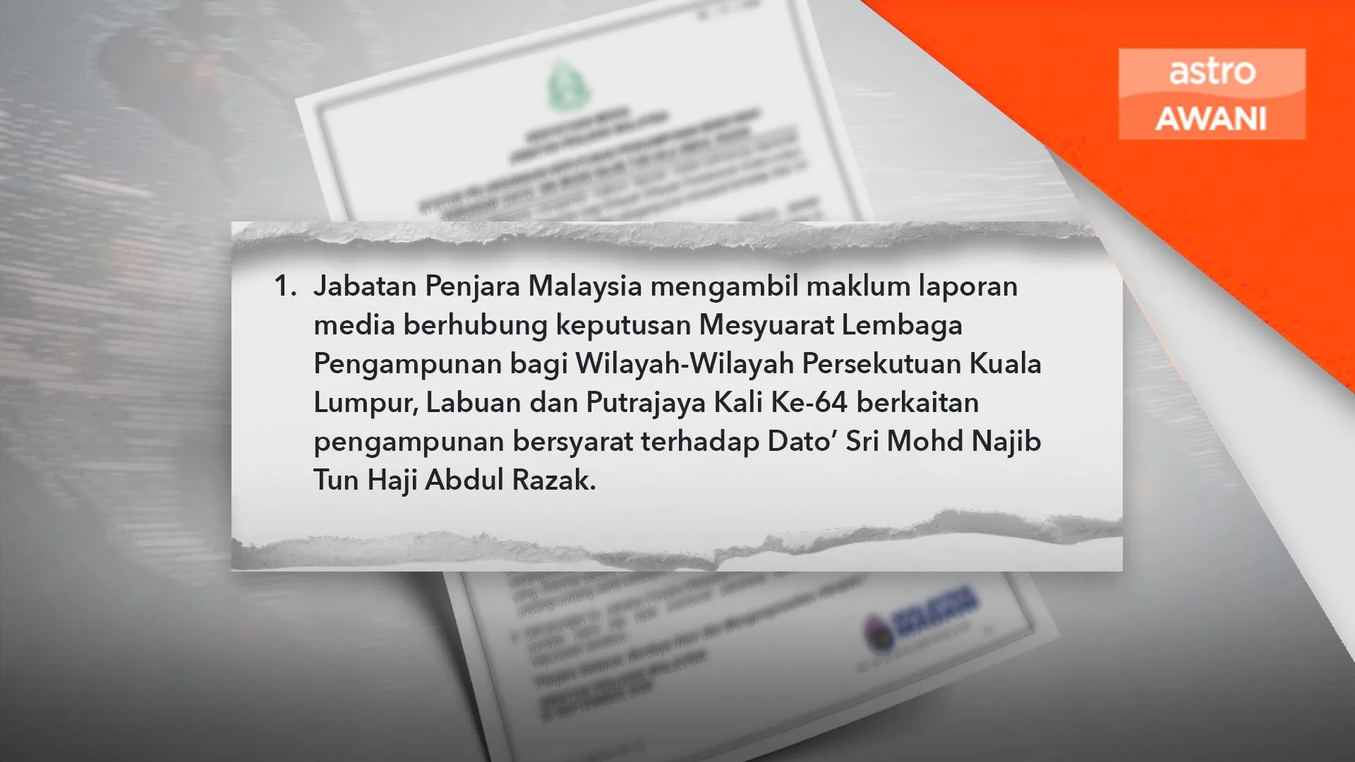 Tahanan rumah Najib: Penjara tunggu arahan rasmi
