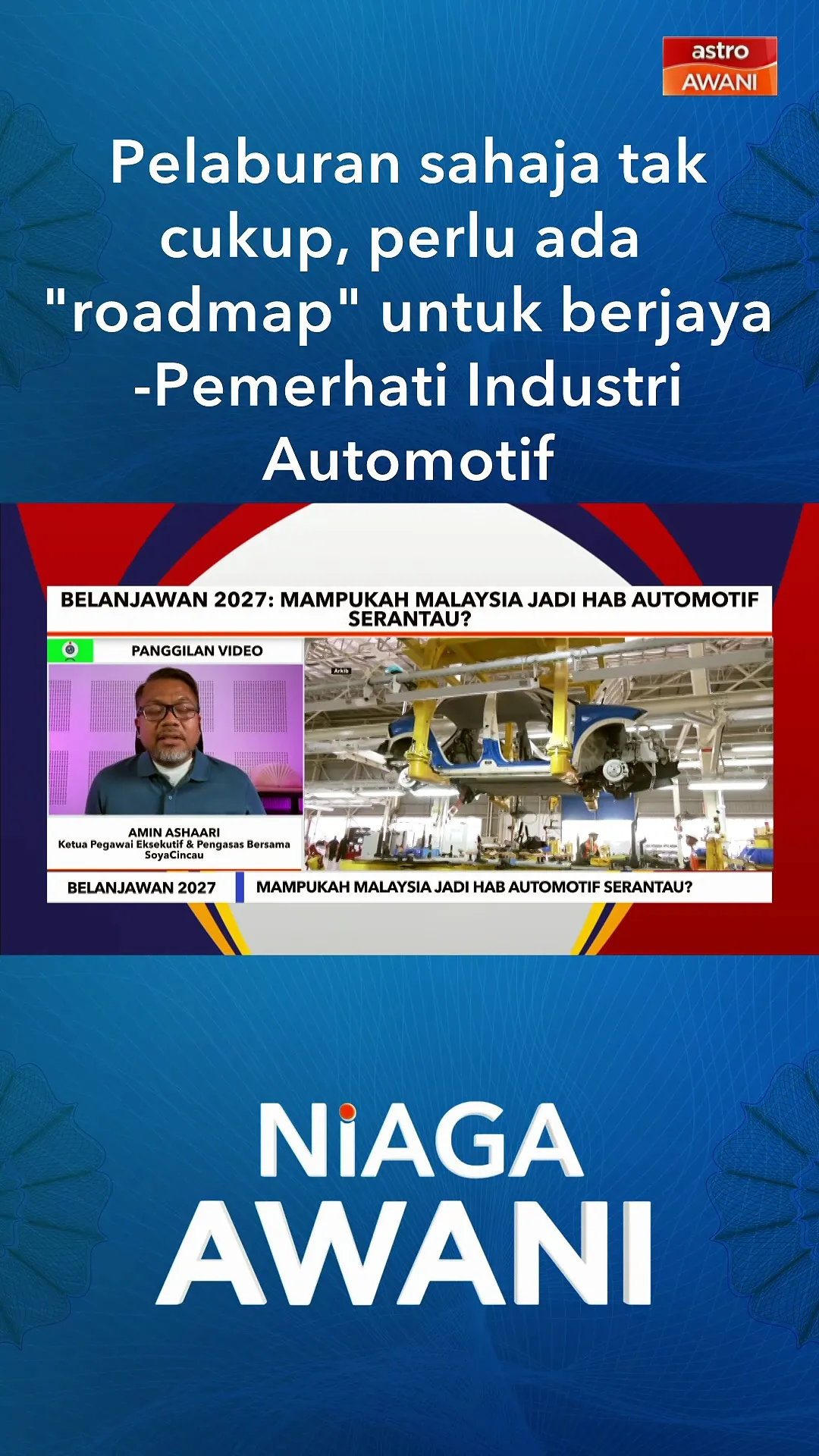 Pelaburan sahaja tak cukup, perlu ada "roadmap" untuk berjaya - Pemerhati Industri Automotif