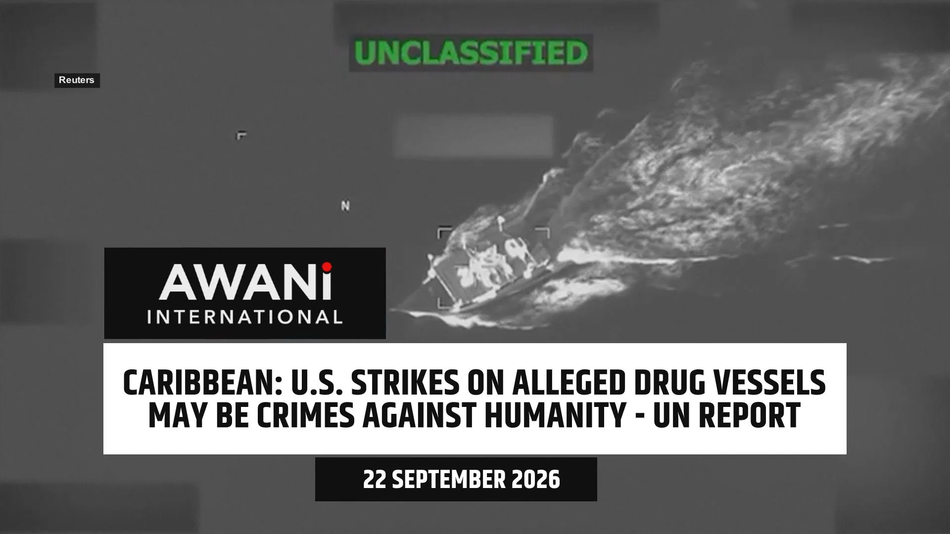 U.S. strikes on alleged drug vessels may be crimes against humanity - UN Report