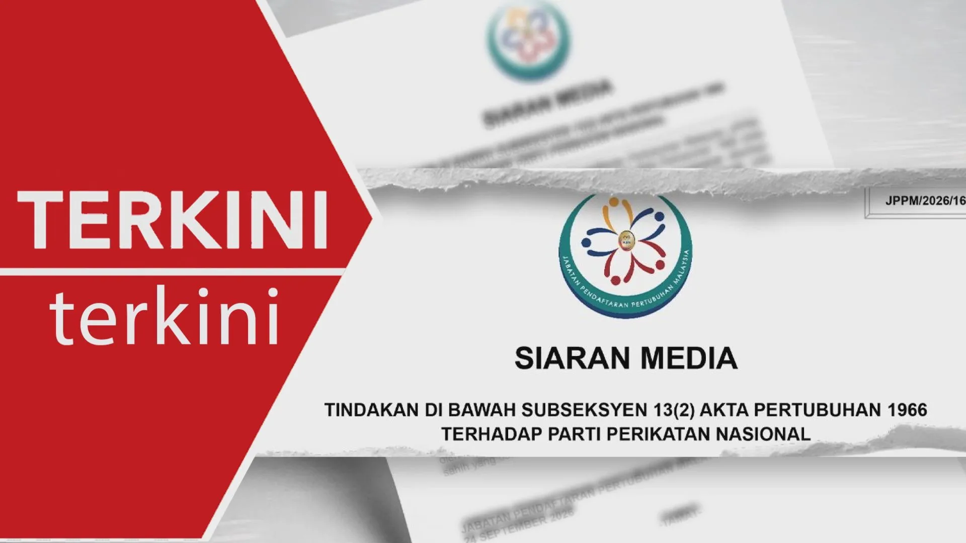 Terkini: RoS gantung semua aktiviti Perikatan Nasional berkuat kuasa 23 September