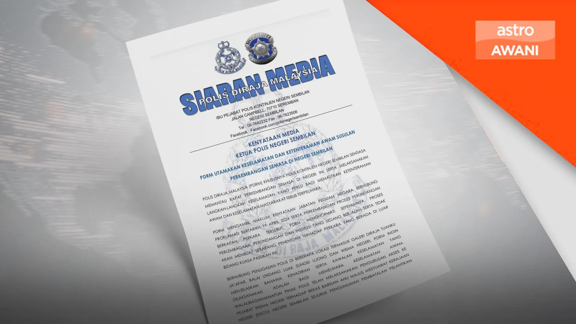 Polis utamakan keselamatan, ketenteraman awam susulan perkembangan semasa di N Negeri Sembilan