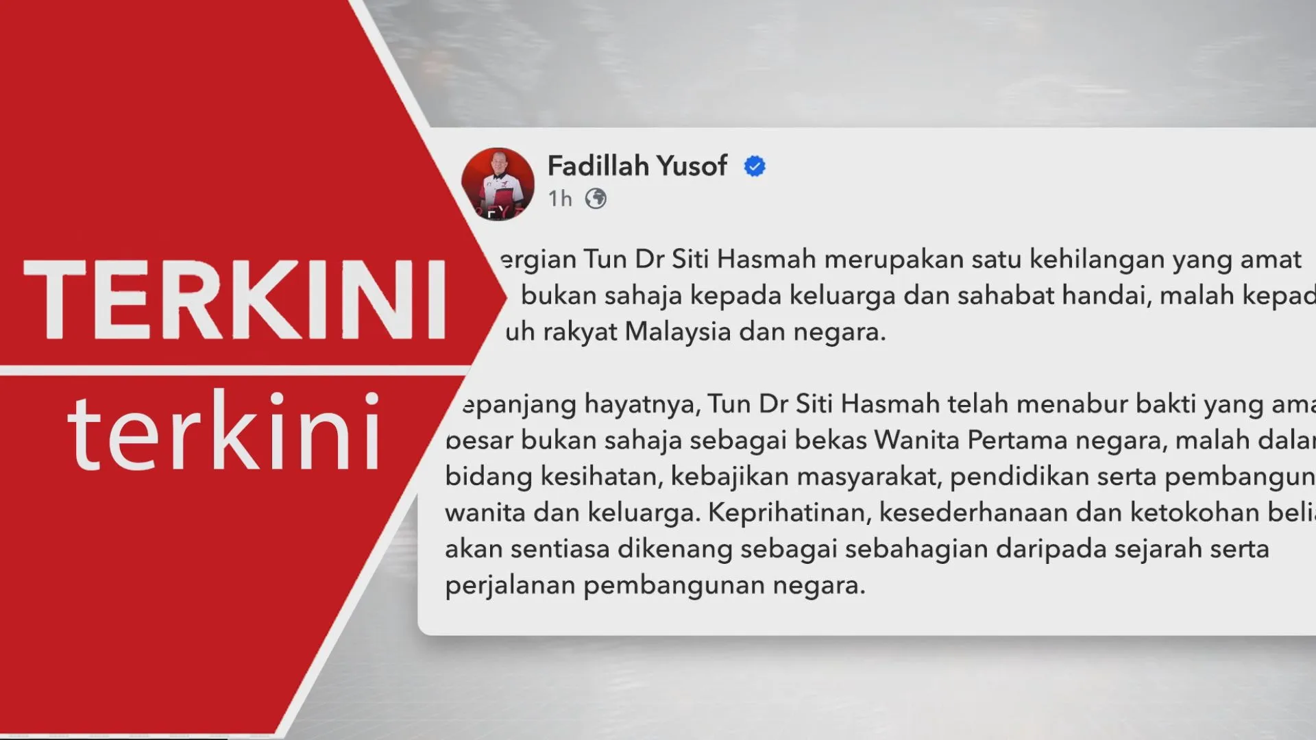 Fadillah: Pemergian Allahyarham Tun Dr Siti Hasmah kehilangan besar negara