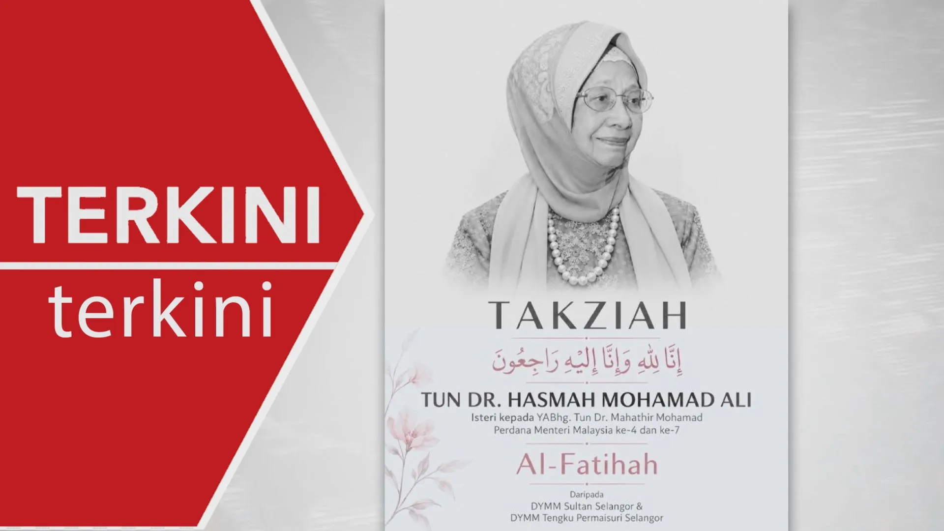 Sultan Selangor, zahir dukacita atas pemergian Tun Dr Siti Hasmah