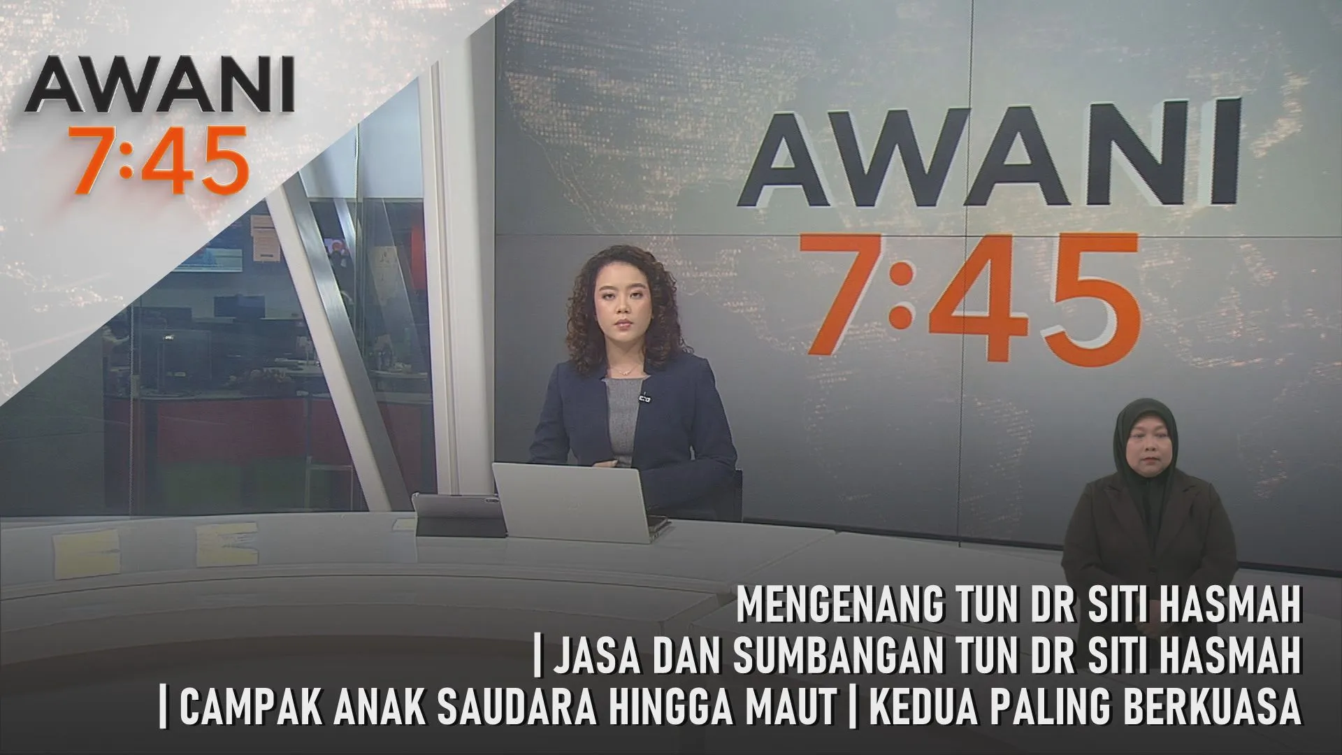 AWANI 7:45 [28/9/2026] – Mengenang Tun Dr Siti Hasmah | Jasa Dan Sumbangan Tun Dr Siti Hasmah | Campak Anak Saudara Hingga Maut | Kedua Paling Berkuasa