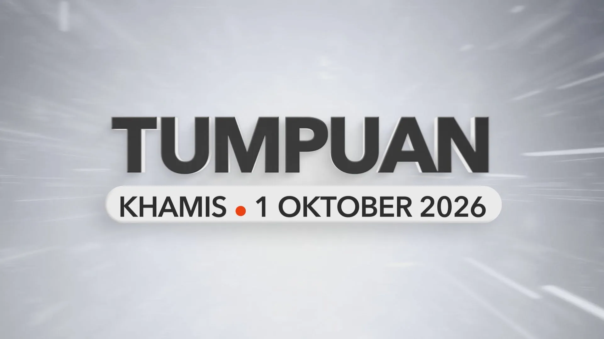 Tumpuan Khamis – 1 Oktober 2026