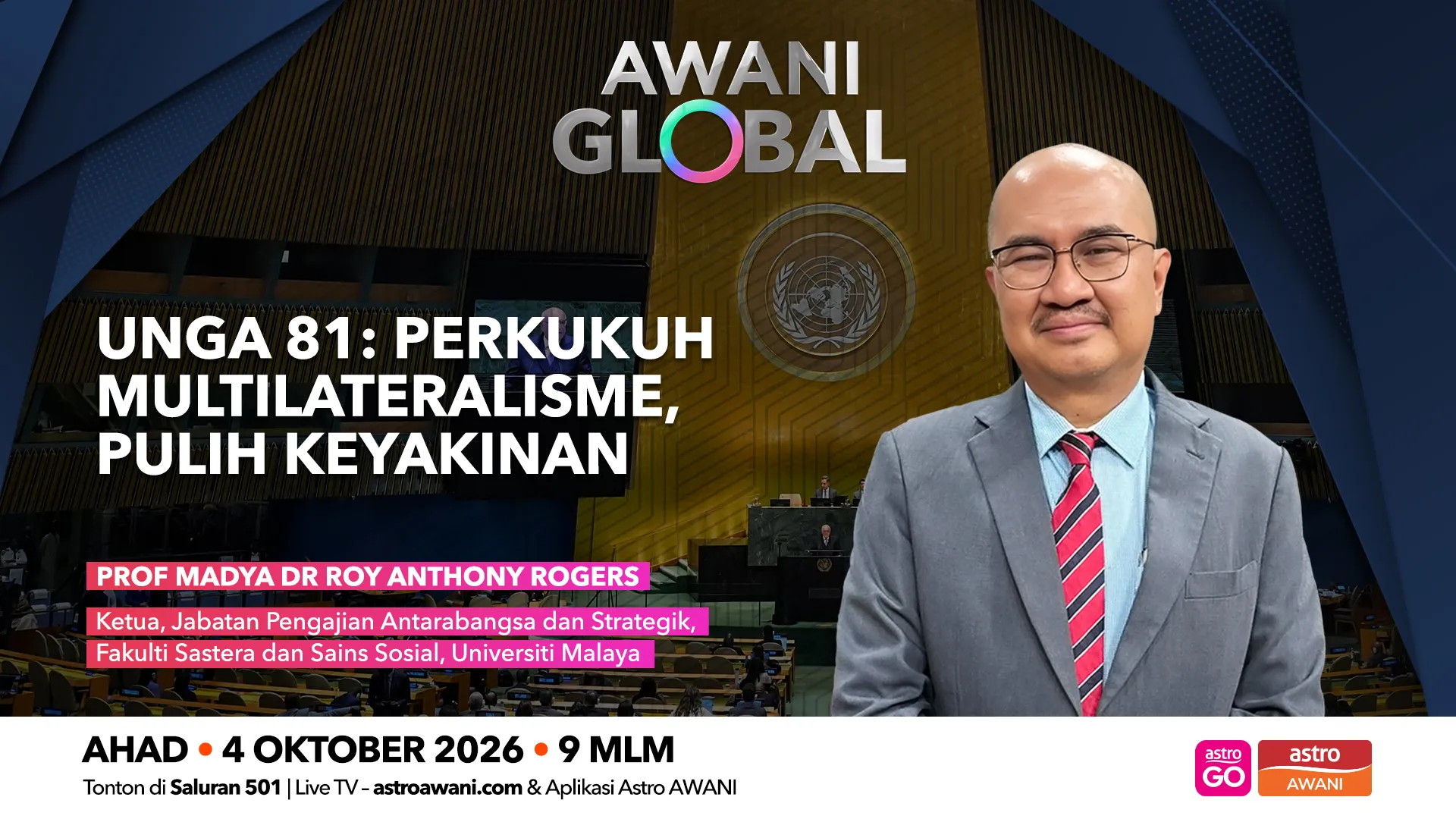 AWANI Global: UNGA 81 | Perkukuh Multilateralisme, Pulih Keyakinan