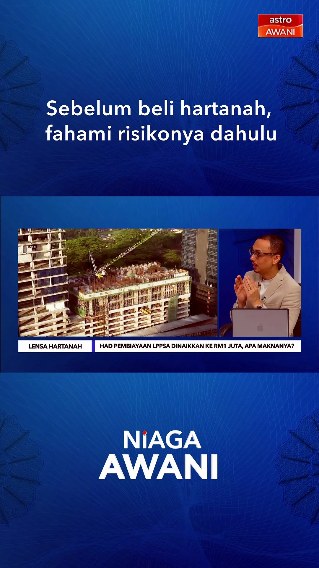 Sebelum beli hartanah, fahami risikonya dahulu