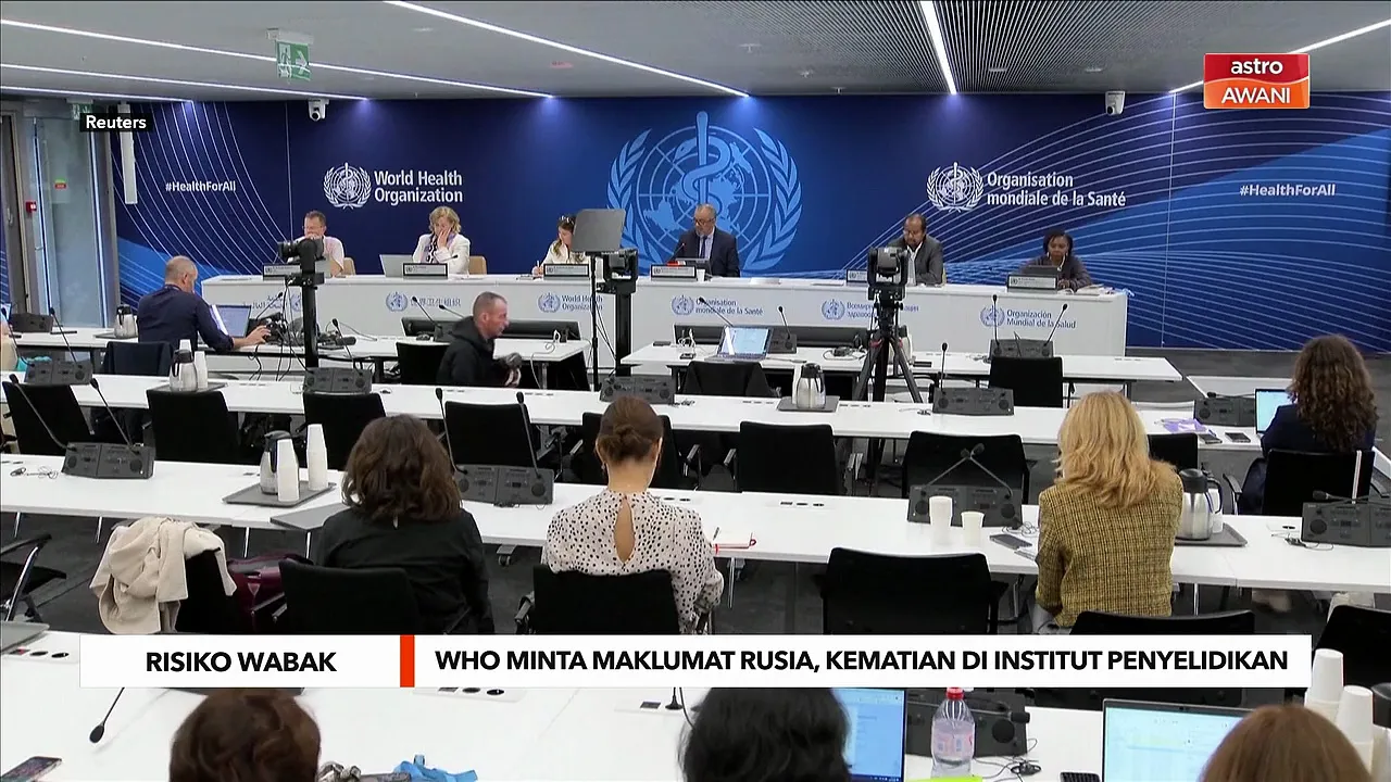Risiko wabak: WHO minta maklumat Rusia, kematian di institut penyelidikan