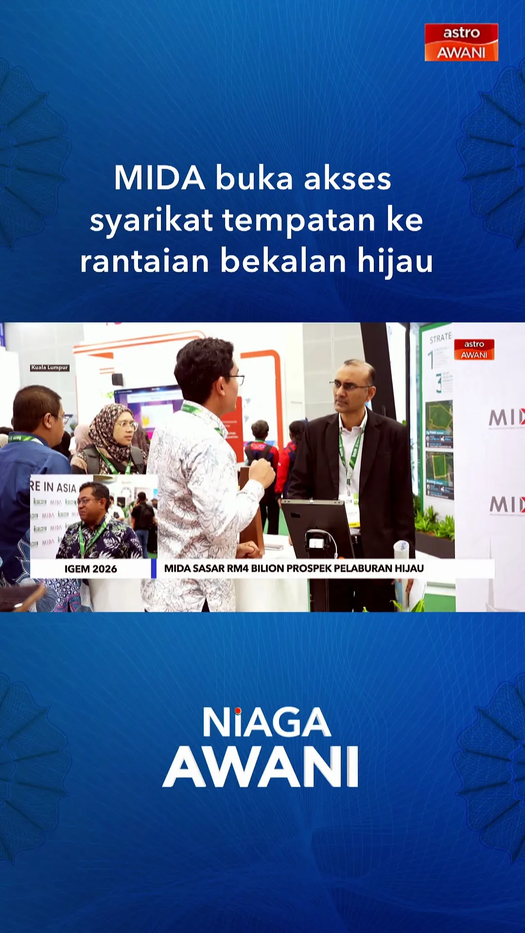 MIDA buka akses syarikat tempatan ke rantaian bekalan hijau