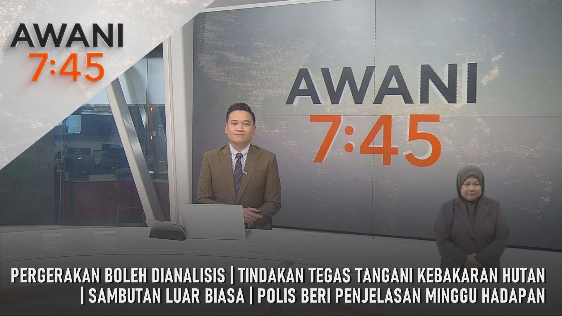 AWANI 7:45 [22/10/2026] – Pergerakan Boleh Dianalisis |Tindakan Tegas Tangani Kebakaran Hutan | Sambutan Luar Biasa | Polis Beri Penjelasan Minggu Hadapan