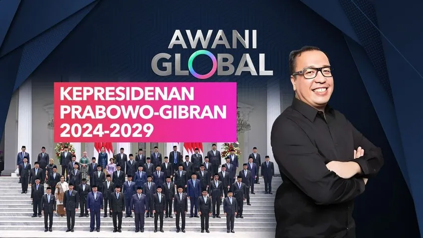 AWANI Global: Kepresidenan Prabowo-Gibran 2024-2029
