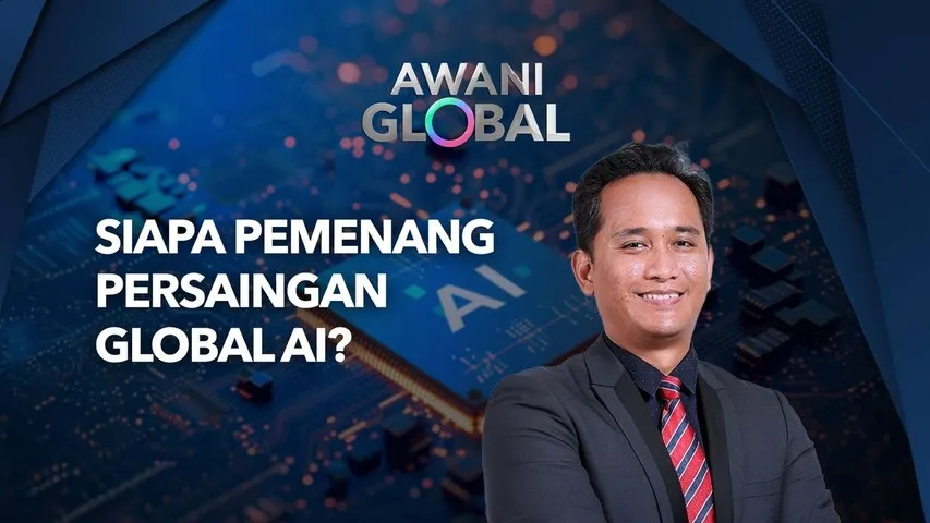AWANI Global: Siapa pemenang persaingan global AI