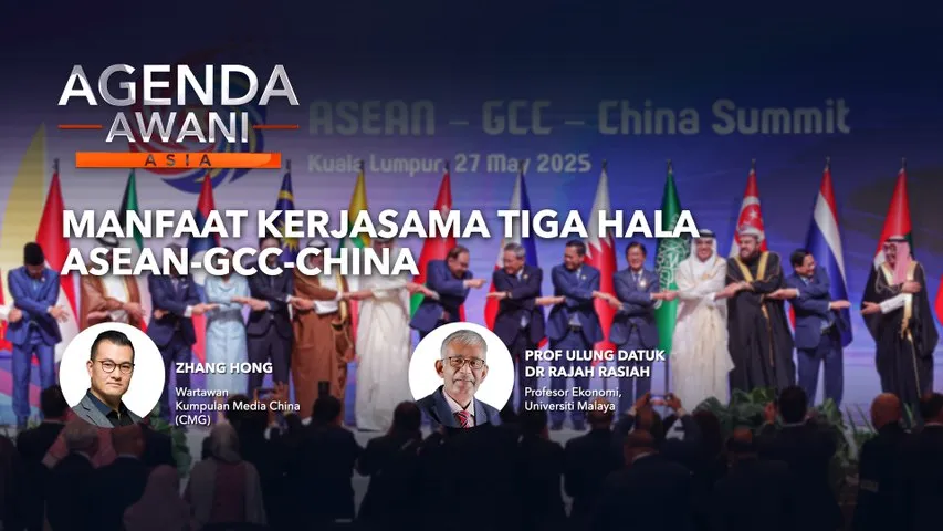 Agenda AWANI Asia: Manfaat Kerjasama Tiga Hala ASEAN-GCC-China