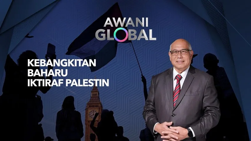 AWANI Global: Kebangkitan baharu iktiraf Palestin