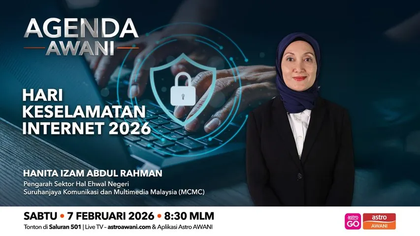 Agenda AWANI: Hari Keselamatan Internet 2026