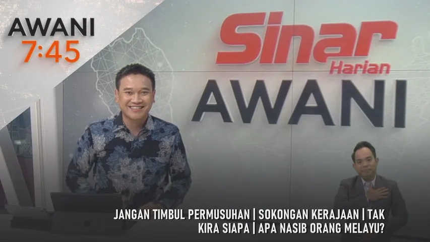 AWANI 7:45 [7/2/2026] – Jangan timbul permusuhan | Sokongan kerajaan | Tak kira siapa