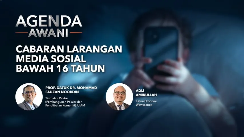 Agenda AWANI: Cabaran Larangan Media Sosial Bawah 16 Tahun