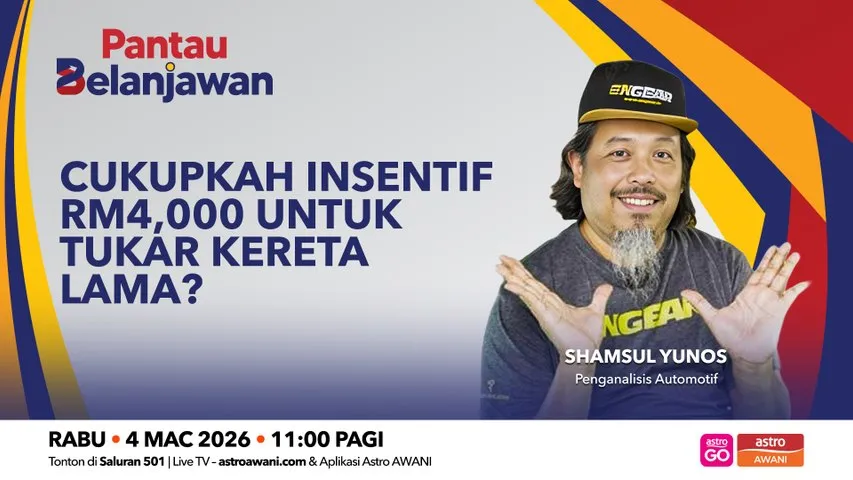 Pantau Belanjawan: Cukup insentif RM4000 untuk tukar kereta lama?