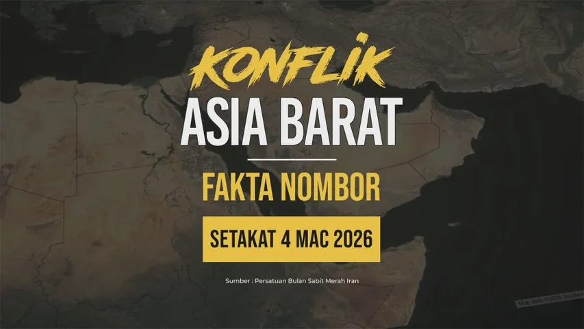 [INFOGRAFIK] Konflik Asia Barat | Fakta Nombor (setakat 4 Mac 2026)