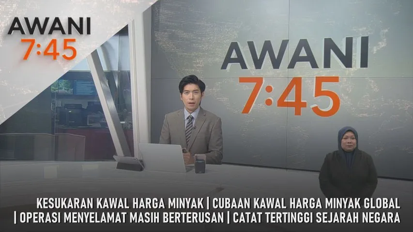 AWANI 7:45 [6/3/2026] – Kesukaran Kawal Harga Minyak | Cubaan Kawal Harga Minyak Global | Operasi Menyelamat Masih Berterusan | Catat Tertinggi Sejarah Negara
