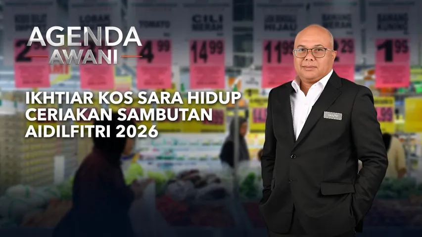 Agenda AWANI: Ikhtiar Kos Sara Hidup Ceriakan Sambutan Aidilfitri 2026