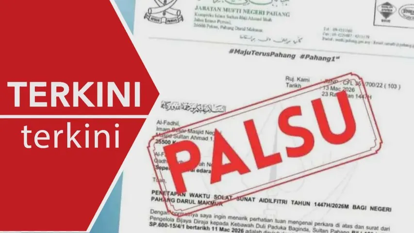 [TERKINI] Jabatan Mufti Pahang nafi dokumen waktu solat Aidilfitri palsu