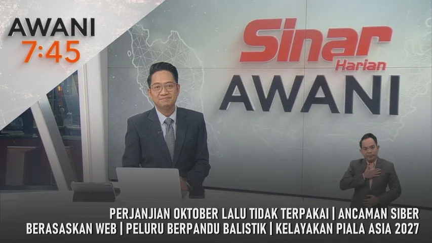 AWANI 7:45 [17/3/2026] – Perjanjian Oktober lalu tidak terpakai | Ancaman siber berasaskan web | Peluru berpandu balistik | Kelayakan Piala Asia 2027