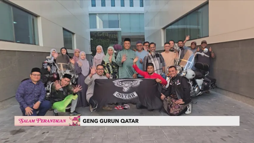 Salam Perantauan: Geng Gurun Qatar