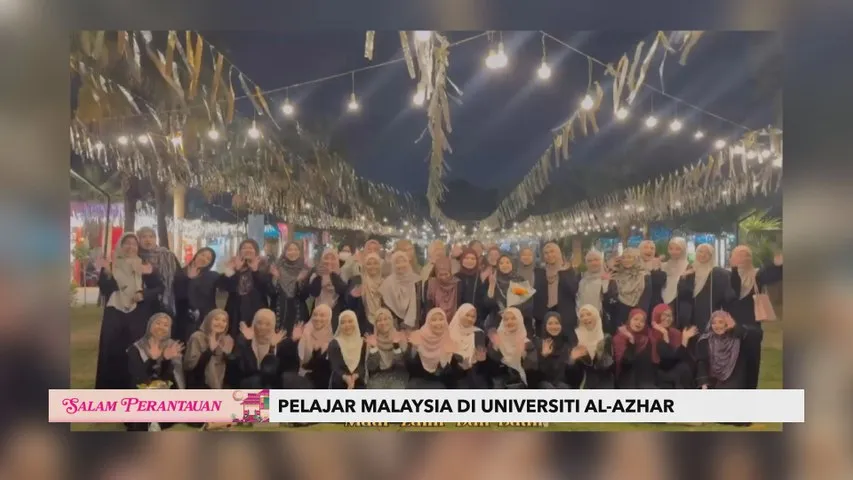 Salam Perantauan: Pelajar Malaysia di Universiti Al-Azhar
