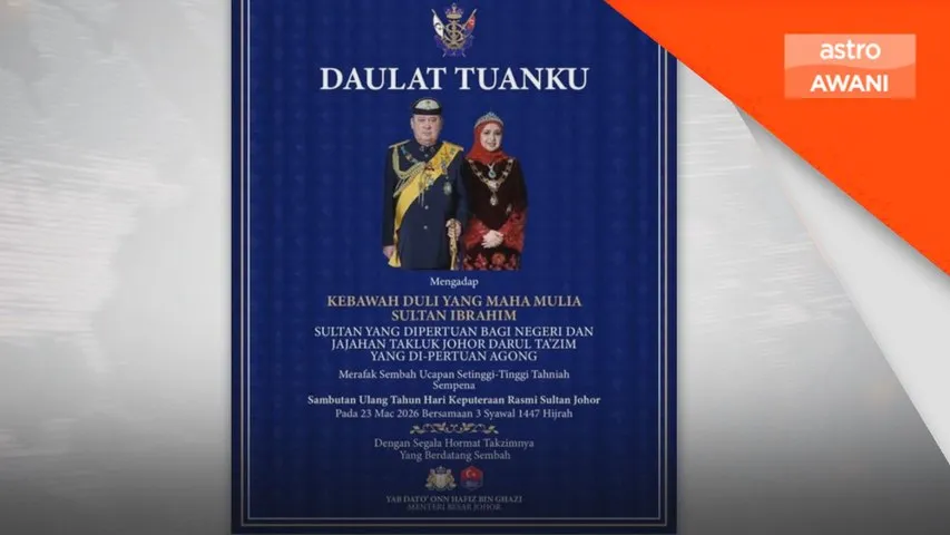 MB Johor zahirkan ucapan sempena Hari Keputeraan Agong