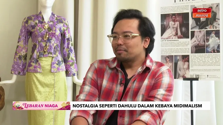 Lebaran Niaga AWANI: Nostalgia ‘Seperti Dahulu’ dalam Kebaya Midimalism