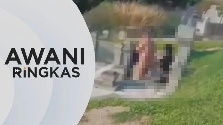AWANI Ringkas: Perbuatan lucah di kubur, pasangan dipenjara