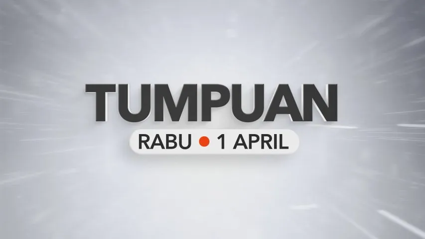 Tumpuan Rabu – 1 April 2026