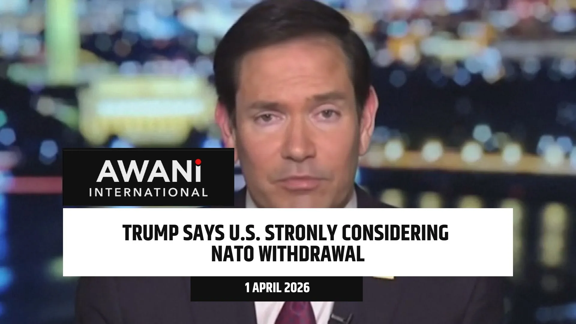 Trump says U.S. strongly considering NATO withdrawal