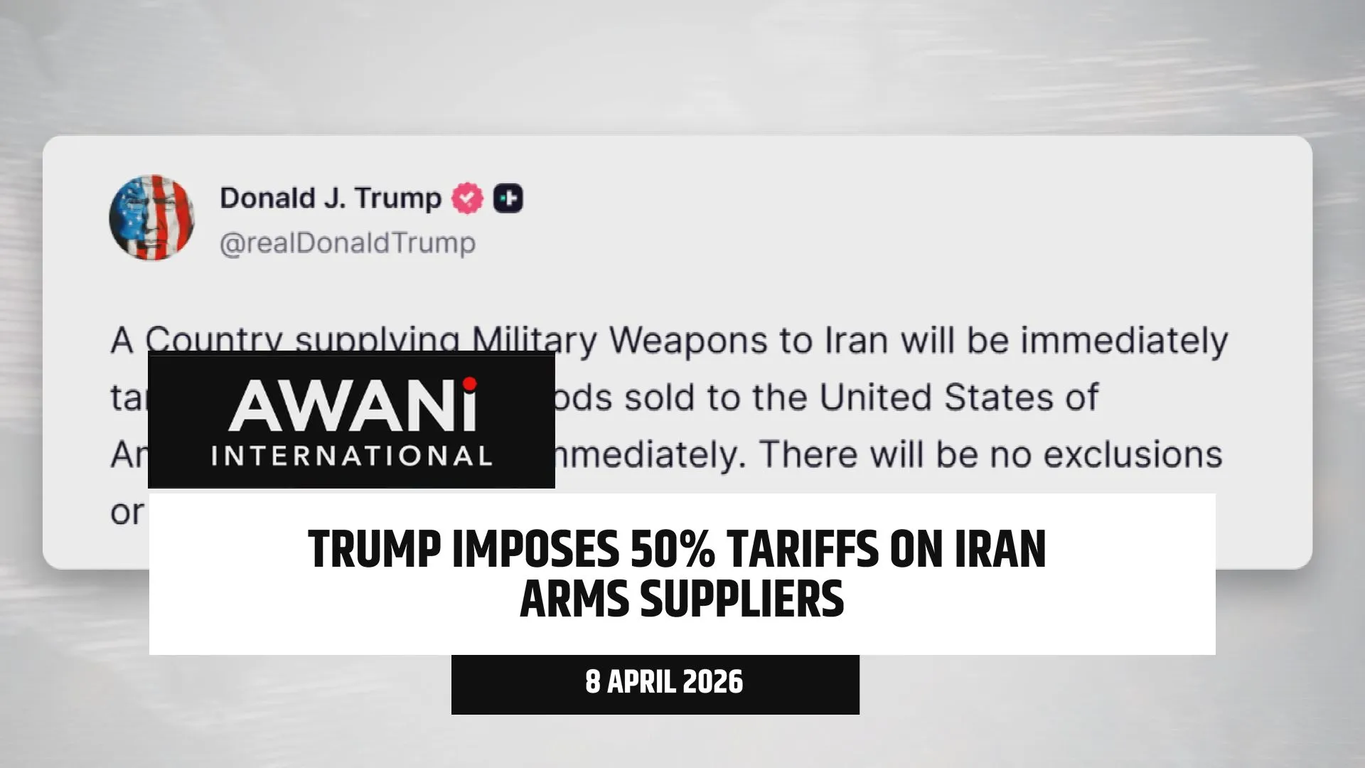 Trump imposes 50% tariffs on Iran arms suppliers