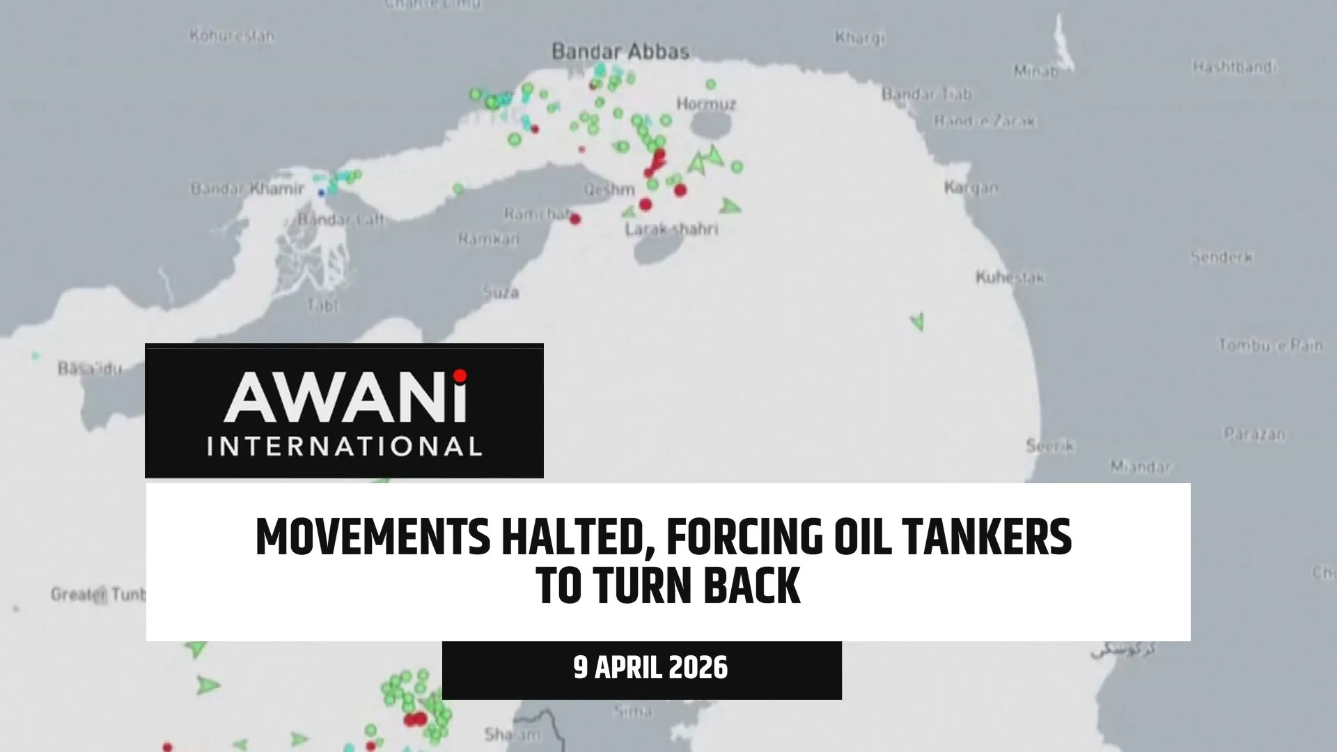 Vessel movements in the Strait of Hormuz halted, forcing oil tankers to turn back