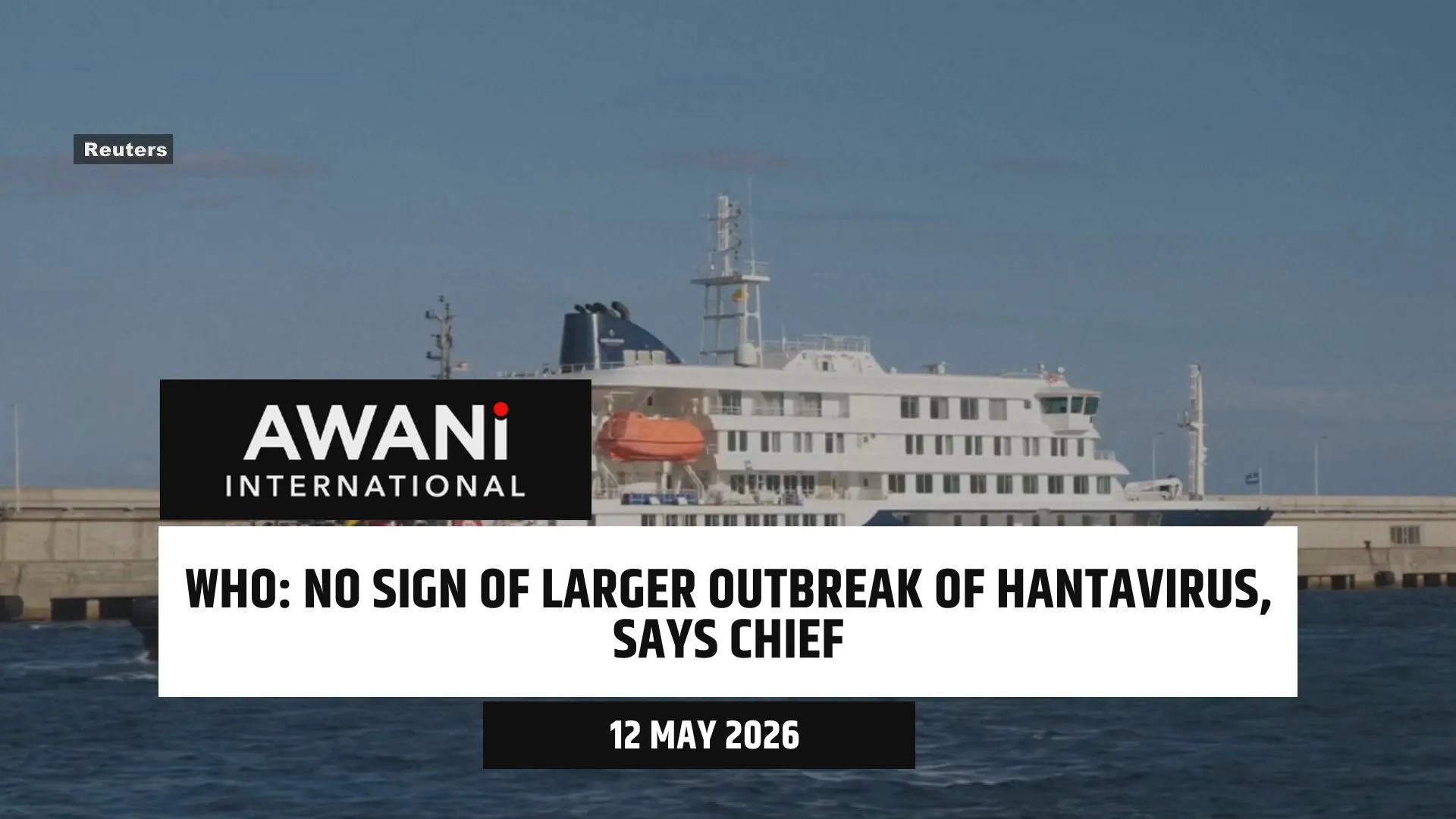 No sign of larger outbreak of hantavirus says WHO chief
