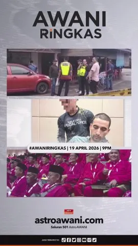 #AWANIRingkas 19 April 2026 | 9PM