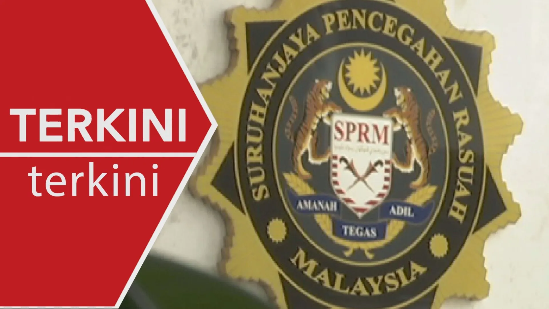 [TERKINI] PM persembah senarai calon Ketua Pesuruhjaya SPRM