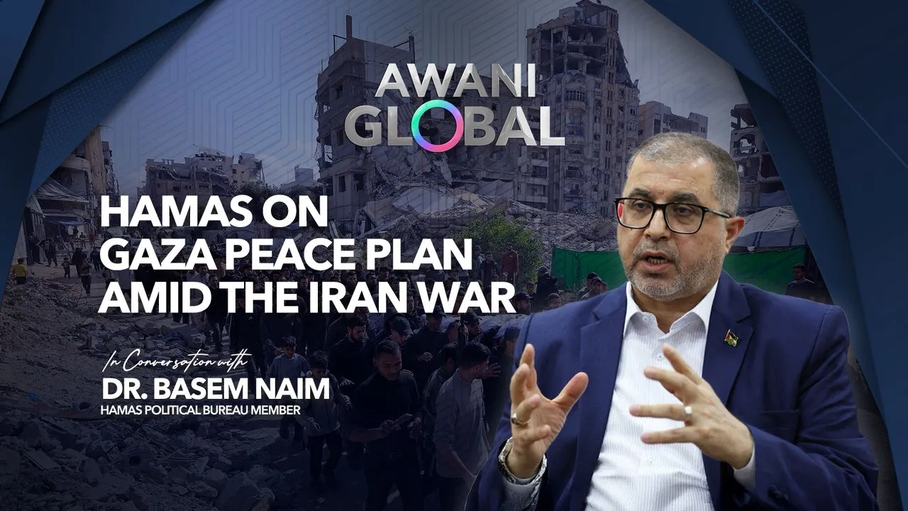 AWANI Global: Hamas on Gaza peace plan amid the Iran war