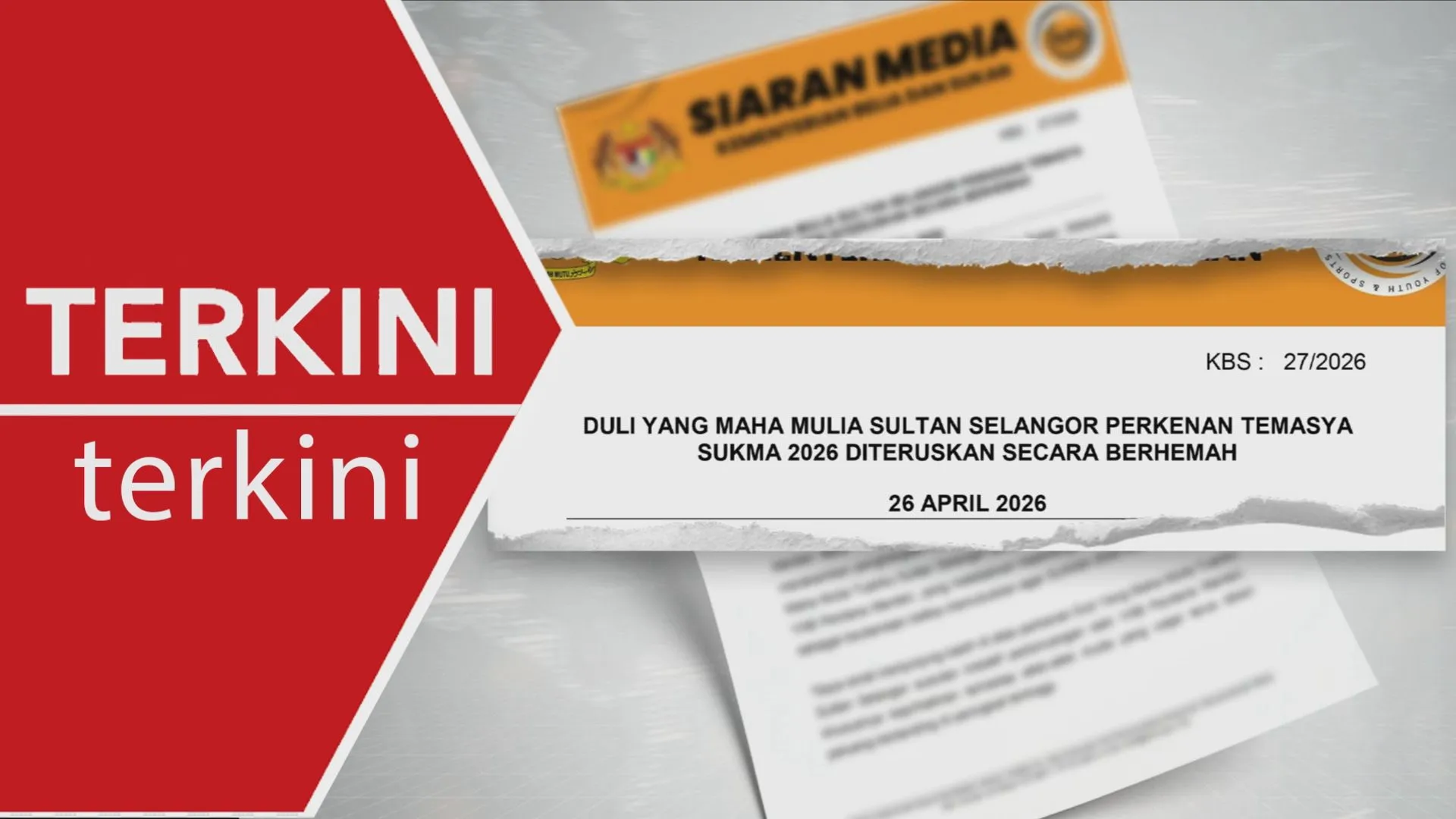 [TERKINI] Sultan Selangor perkenan temasya SUKMA 2026 diteruskan secara berhemat – KBS