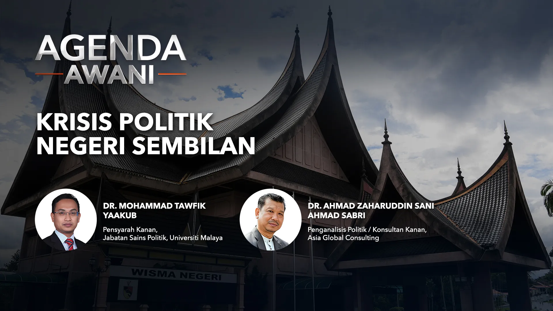 Agenda AWANI: Krisis Politik Negeri Sembilan